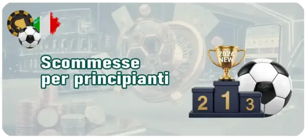 I migliori siti di scommesse sportive per principianti in Italia 2026.